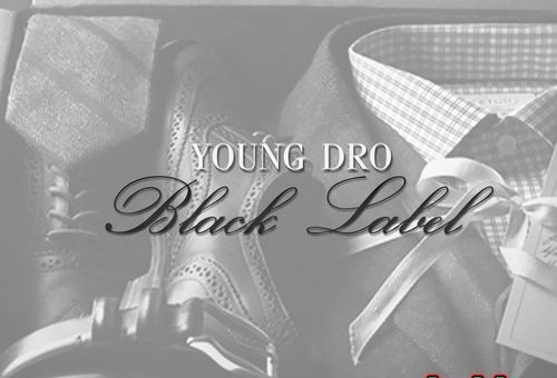 Young Dro – Black Label (Mixtape)