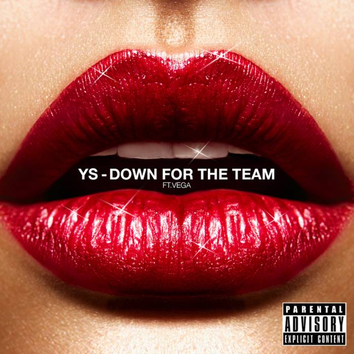 YS-DFTT YS - Down For The Team (Prod. By Jeremiah Rivers)  
