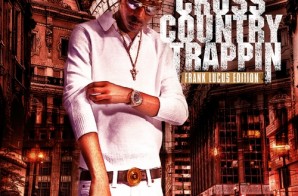 Young Dolph x DJ Holiday – Cross Country Trappin (Mixtape)