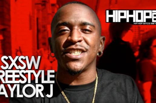 HHS1987: SXSW Freestyle – Taylor J