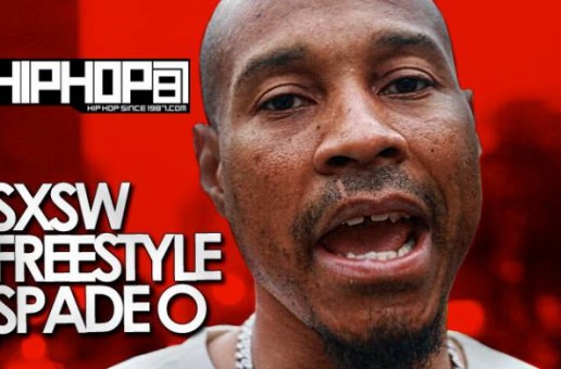 HHS1987: SXSW Freestyle – Spade-O