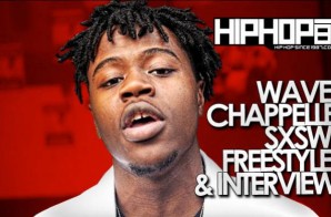 HHS1987: SXSW Freestyle – Wave Chappelle