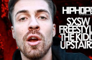 HHS1987: SXSW Freestyle – Kidd Upstairs
