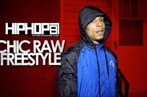 Chic Raw – 2014 HHS1987 Freestyle (Video)