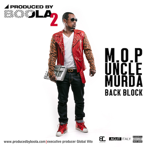 YqKXBwp M.O.P. & Uncle Murda – Back Block  