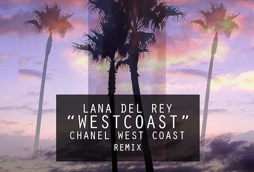 Chanel West Coast – West Coast (Remix)
