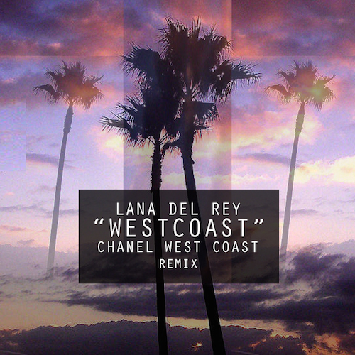 ZioWRje Chanel West Coast - West Coast (Remix)  