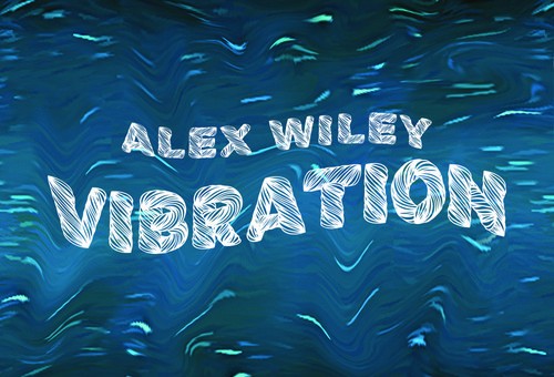 Alex Wiley – Vibration (Video)