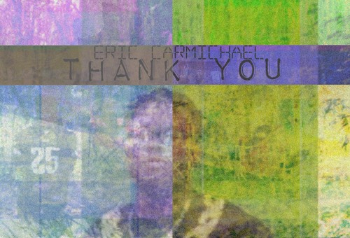 Eric Carmichael – Thank You (Mixtape)
