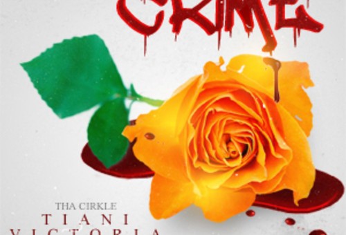 Tiani Victoria – Is It A Crime