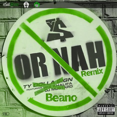 beano Beano - Or Nah 