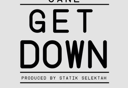 Cane – Get Down (Prod. By Statik Selektah)