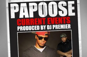 Papoose – Current Events