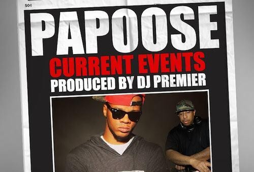 Papoose – Current Events