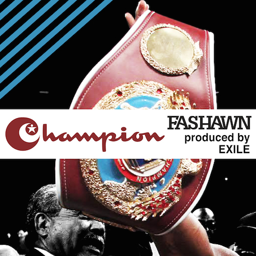 eBVm8Fz Fashawn – Champion (Prod. by Exile)  