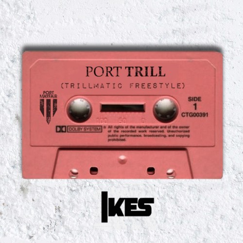 ikes-500x500 IKES - Port Trill (Trillmatic Freestyle)  