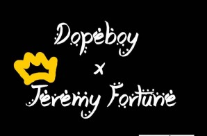 Jeremy Fortune Releases His New Single ‘Dope Boy’ On iTunes & Free ‘Ten Racks’ Stream!