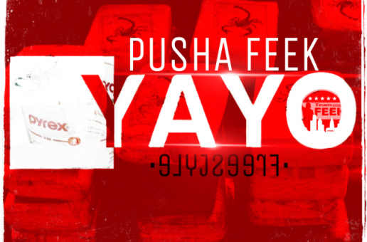 Pusha Feek – Yayo Freestyle