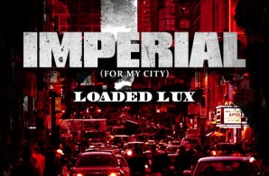 Loaded Lux – Imperial (My City)