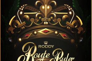 Young Roddy – Route The Ruler (Mixtape)
