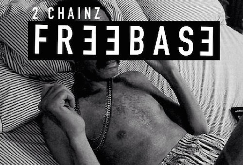 2 Chainz Unveils The Official Cover Art & Tracklist For His Forthcoming Freebase EP!