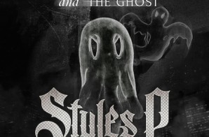 Styles P – Phantom And The Ghost (Album Stream)