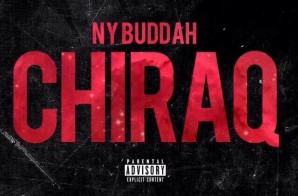 NyBuddah – Chi-Raq Freestyle