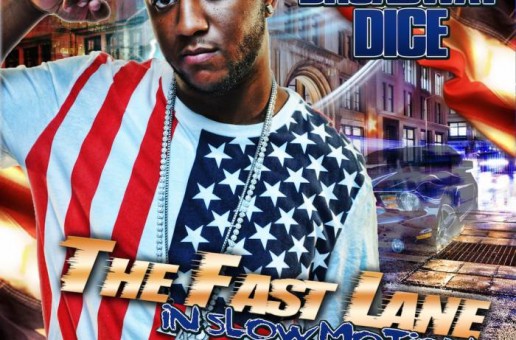 Broadway Dice – The Fast Lane In Slow Motion (Mixtape)