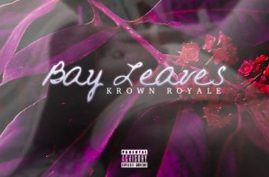 Krown Royale – Bay Leaves