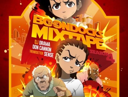 DJ Drama, DJ Sense & Don Cannon: The Boondocks Season 4 (Mixtape)