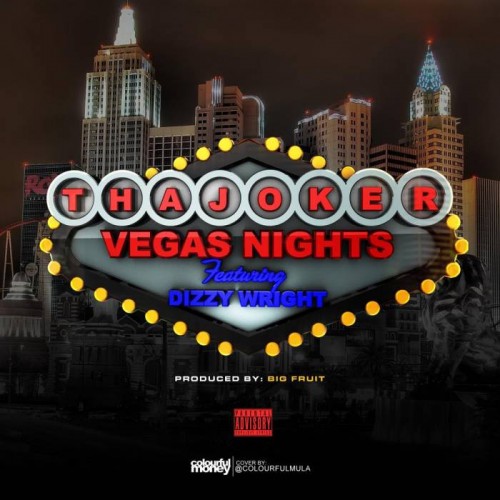 unnamed-14-500x500 Tha Joker x Dizzy Wright - Vegas Nights 