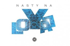 Nasty Na – Loyal Freestyle