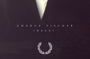 Chance Fischer – Deux