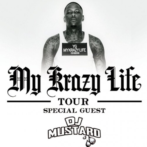 y6nCeRxB-500x500 YG's "My Krazy Life" Tour Kicks Off in Atlanta Tonight with DJ Mustard, Lil Bibby & More 