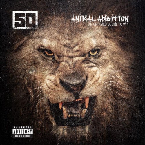 50-cent-animal-ambition-atwork-cover 50 Cent - Animal Ambition (Album Stream)  