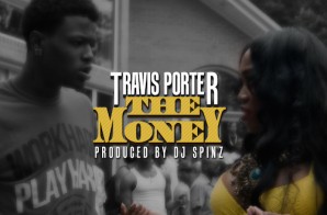 Travis Porter – The Money (Prod. By DJ Spinz)