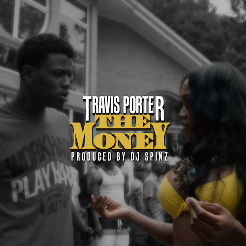 86T6Ld5 Travis Porter - The Money (Prod. By DJ Spinz)  
