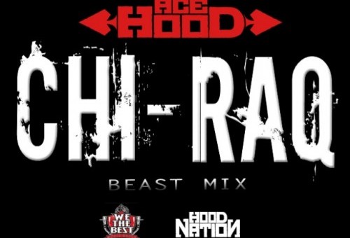 Ace Hood – Chi-Raq