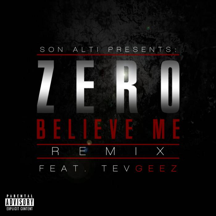 Artwork1 Zero & Tev Geez - Believe Me  