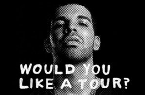 Drake Releases “Would You Like A Tour?” Collection