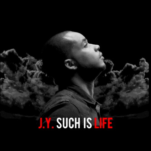 JY_Such_Is_Life-front-large J.Y. - Such Is Life (Mixtape)  
