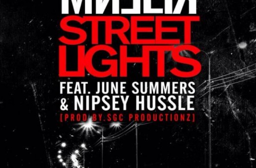Kilenm – Street Lights feat. Nipsey Hussle & June Summers