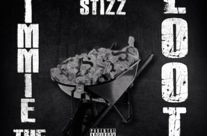 Stizz – Gimmie The Loot Freestyle