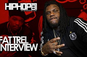 Fat Trel Talks ‘Gleesh’, Learning From Rick Ross, Dream Collabs & More With HHS1987 (Video)