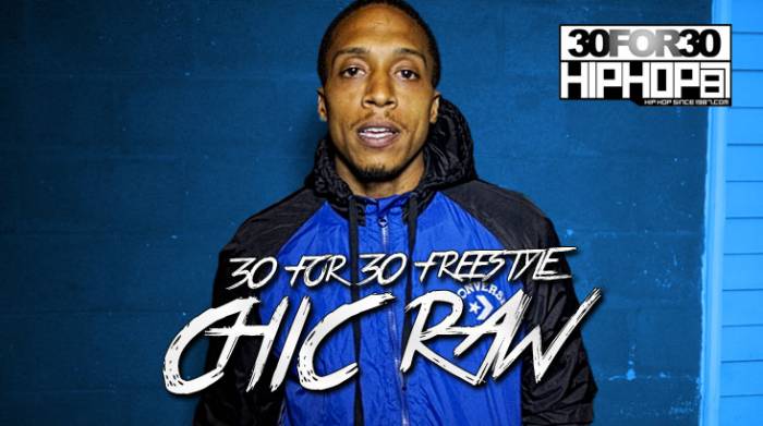 YoutubeTHUMBS-MAY-134 [Day 17] Chic Raw - 30 For 30 Freestyle (Video)  