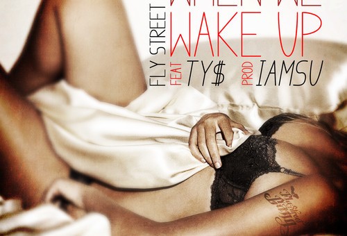 Fly Street Gang x Ty Dolla $ign – When We Wake Up