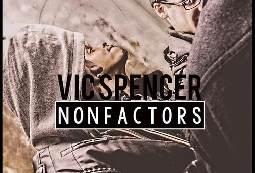 Vic Spencer – Non Factors