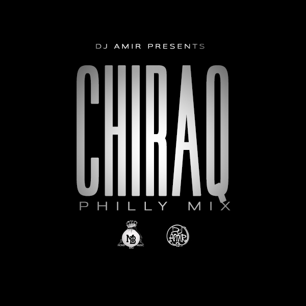 chimix DJ Amir - Chiraq (Philly Mix)  