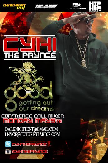 ctpconferencermixerlink Event: The CyHi The Prynce Conference Call Mixer (Tonight @ 9PM) (Read Full Details Here)  