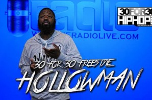 [Day 10] Hollowman – 30 For 30 Freestyle (Video)
